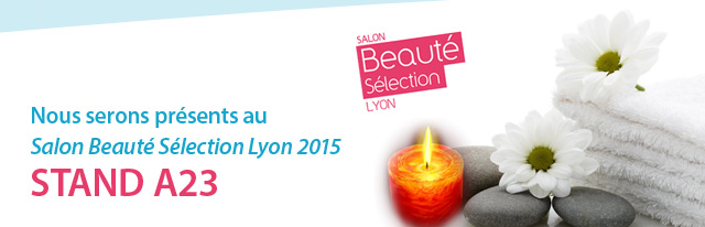 Nous serons présents au Salon Beauté Sélection Lyon 2015 - STAND A23