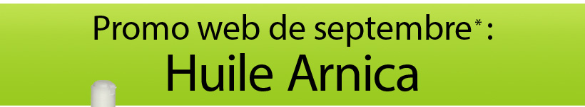 Promo web de septembre* : Huile Arnica